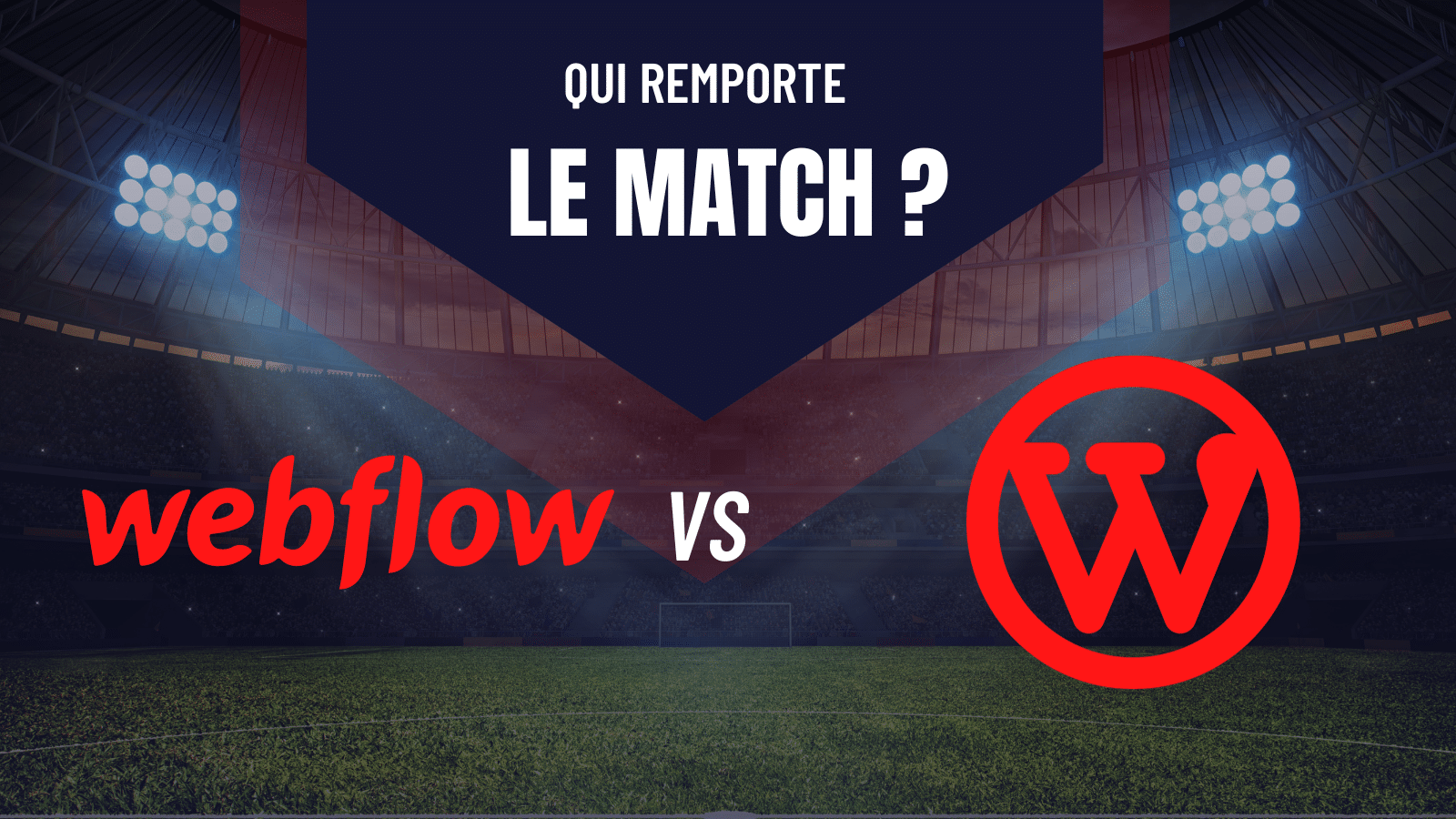 Webflow vs WordPress : choisir le meilleur outil pour son projet web